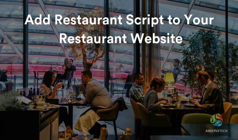 Add Restaurant Script To Your Restaurant Website
