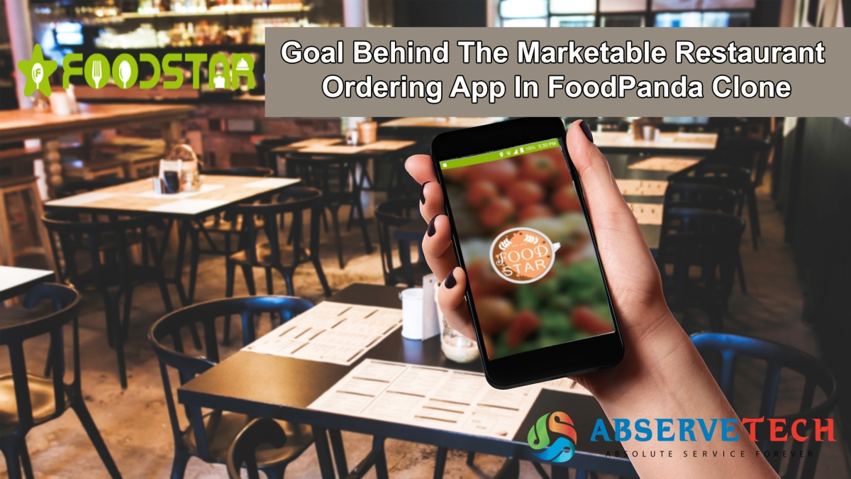 Goal Behind The Marketable Restaurant Ordering App In FoodPanda Clone