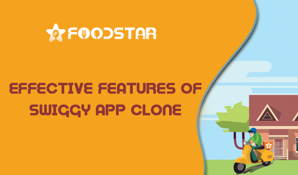Effective Features of Swiggy App Clone