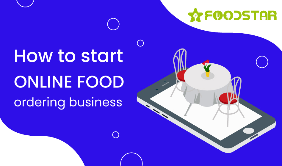 How to start online food ordering business